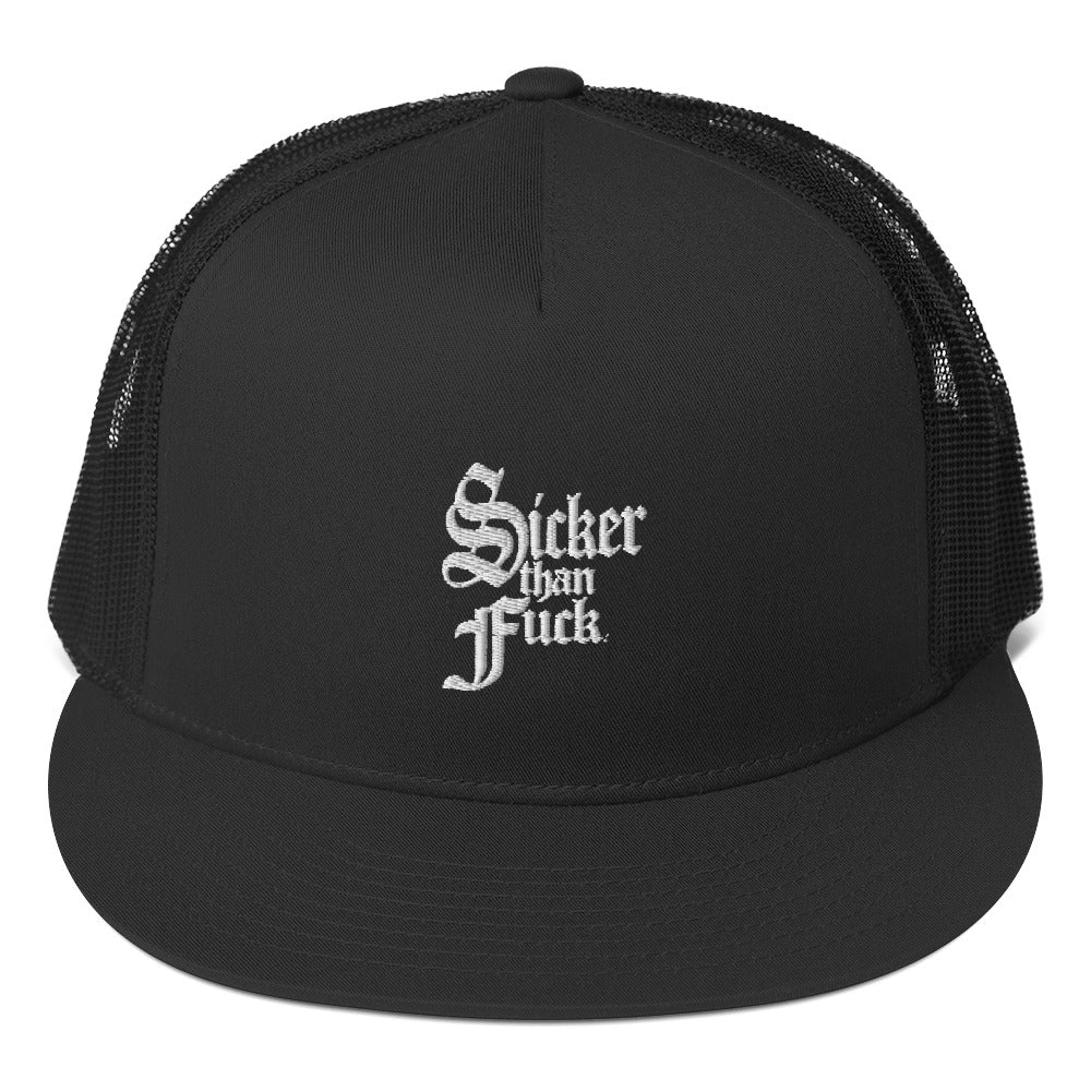 Sicker Than Fuck Trucker Cap
