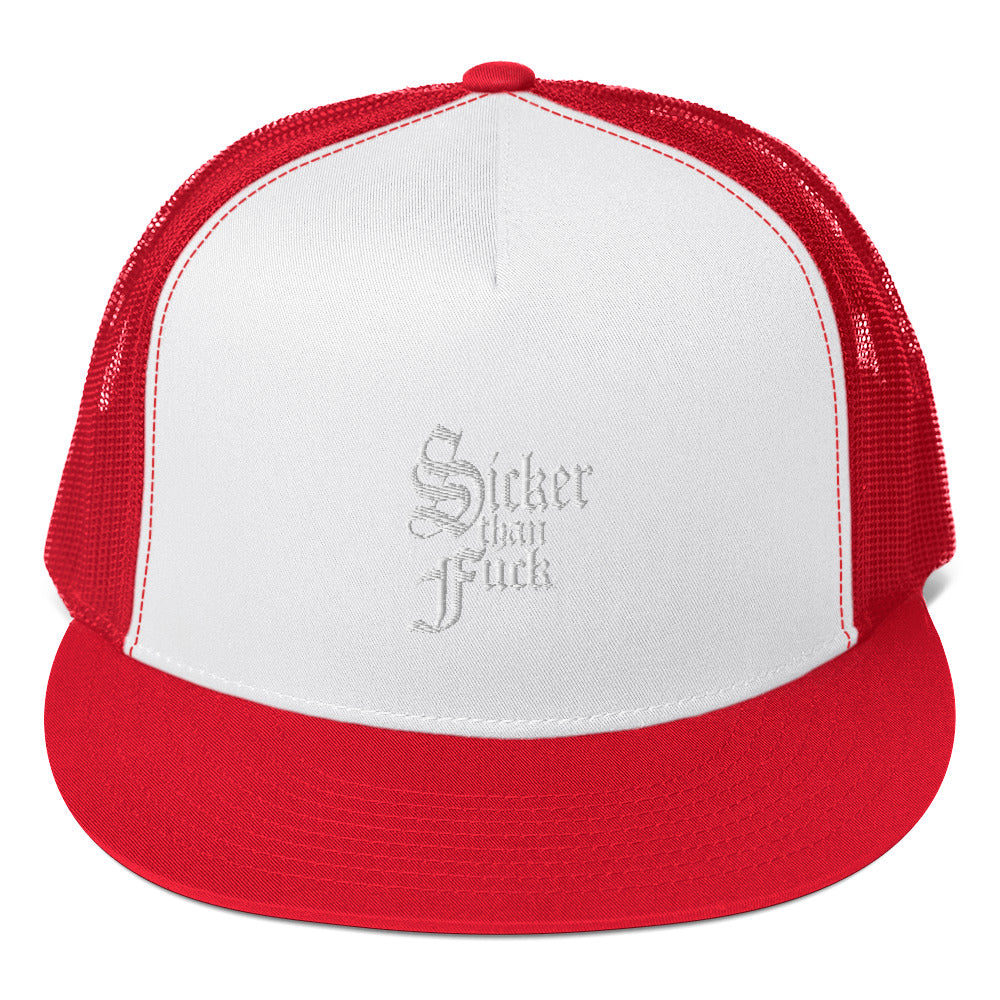 Sicker Than Fuck Trucker Cap