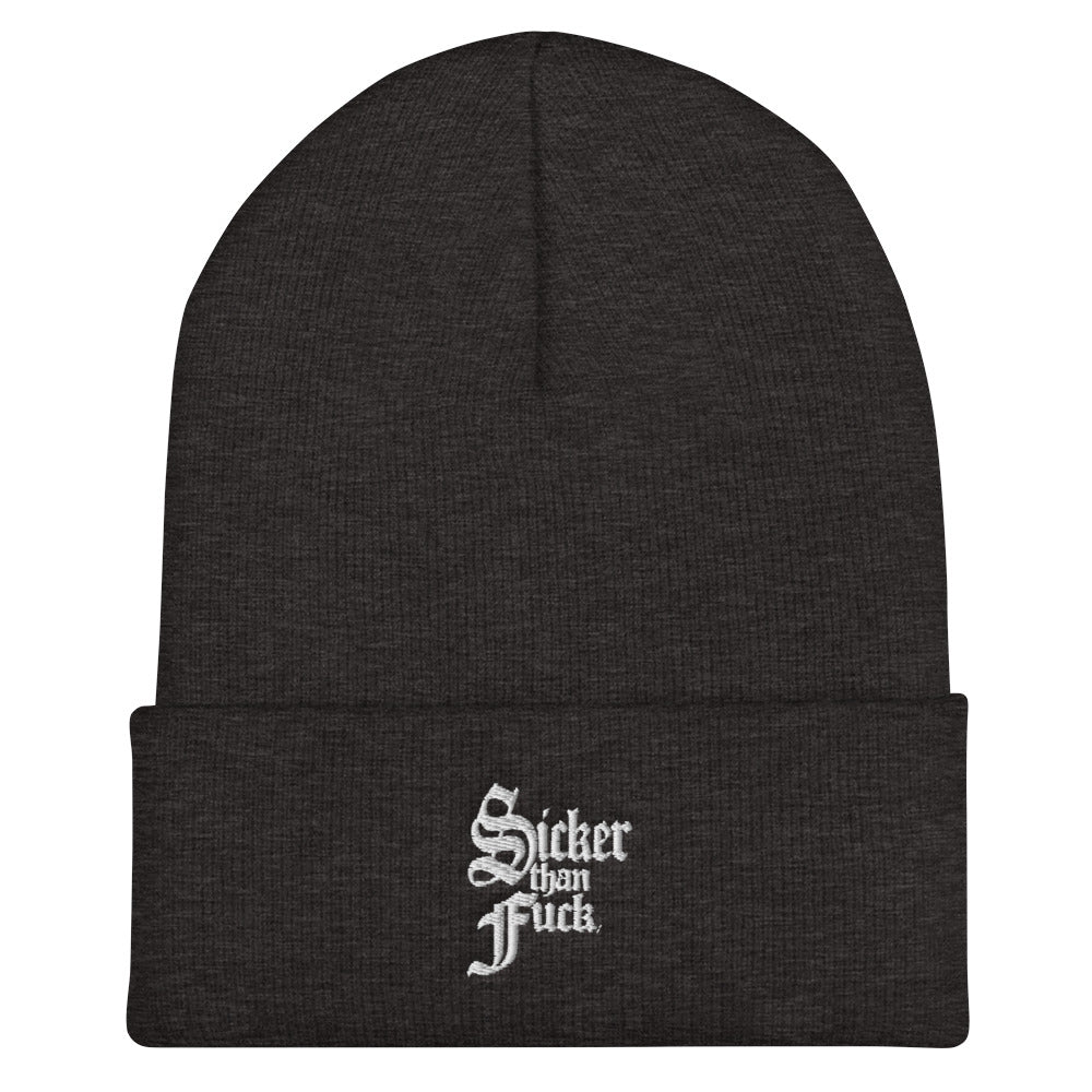 Sicker Than Fuck Cuffed Beanie