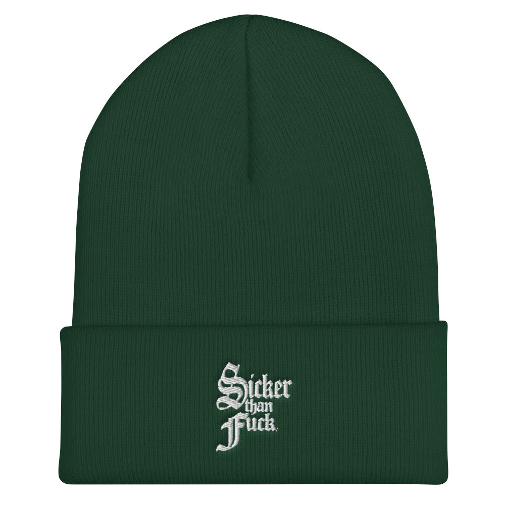 Sicker Than Fuck Cuffed Beanie