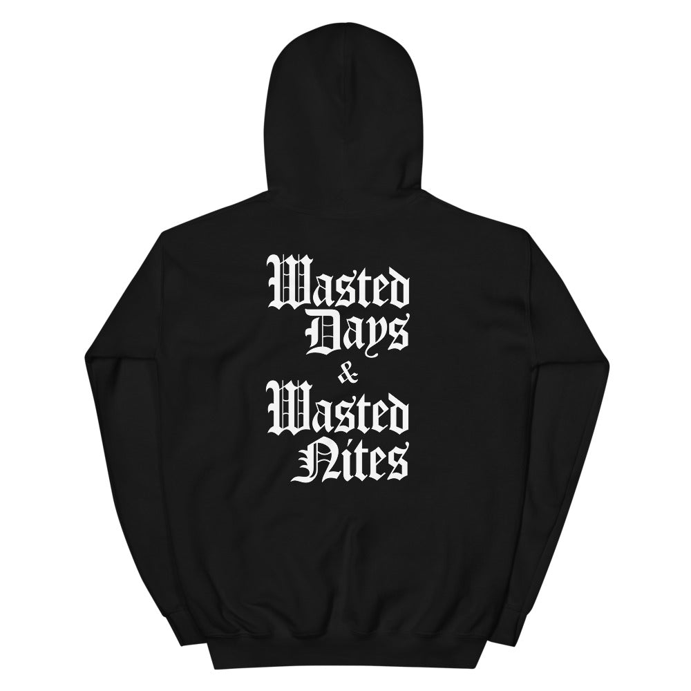 Wasted Days & Wasted Nites Hoodie