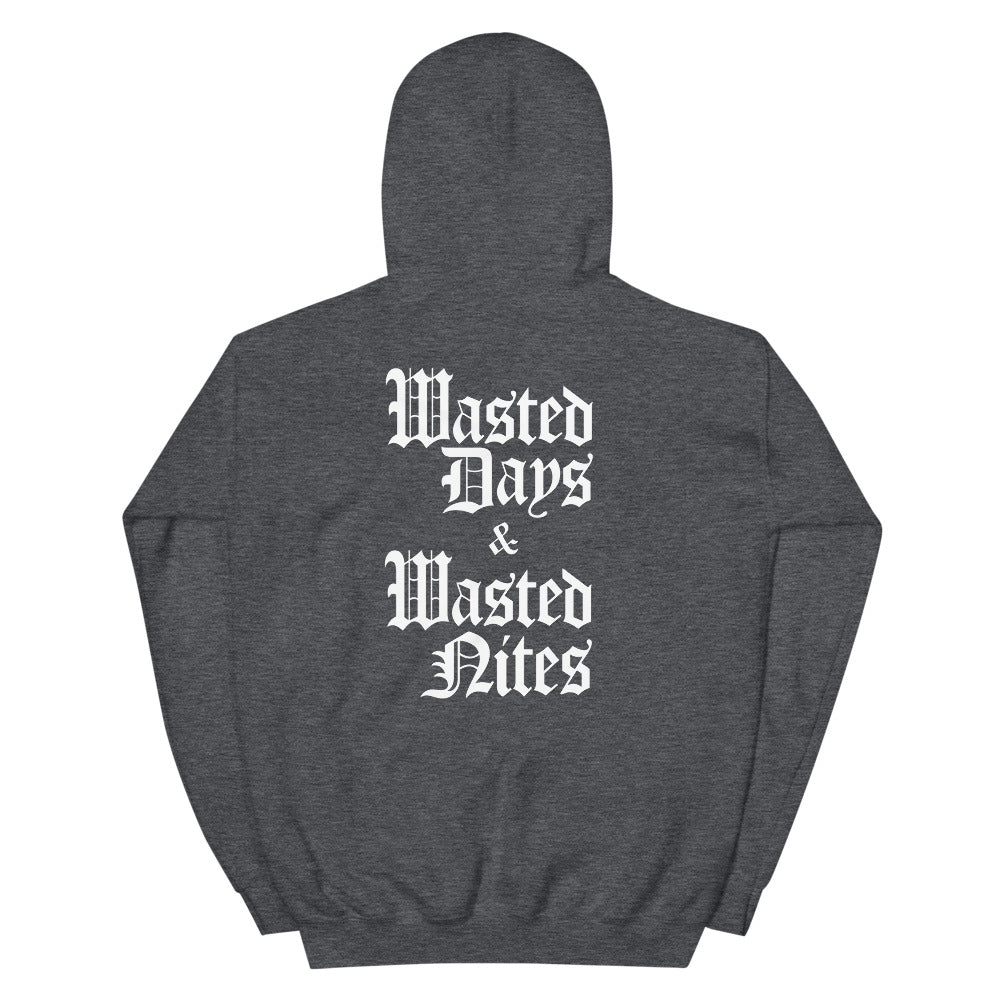 Wasted Days & Wasted Nites Hoodie