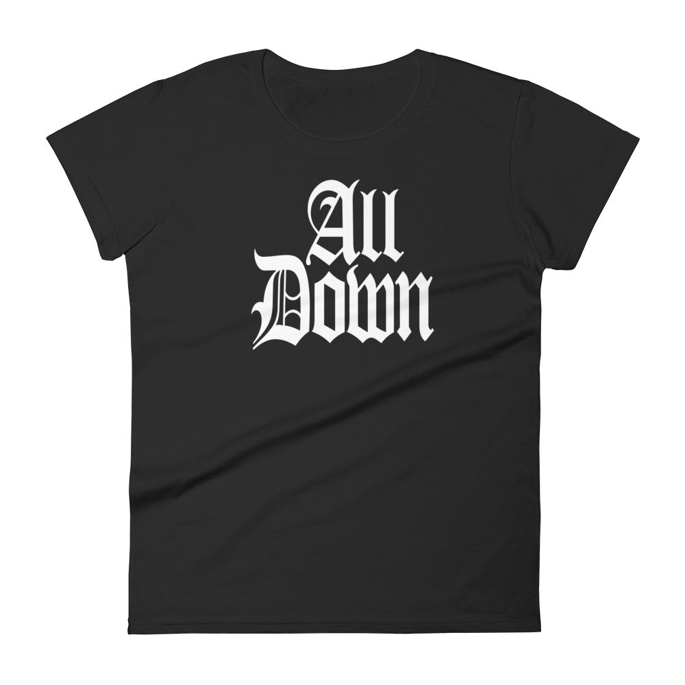 All Down Woman's Short Sleeve T-shirt