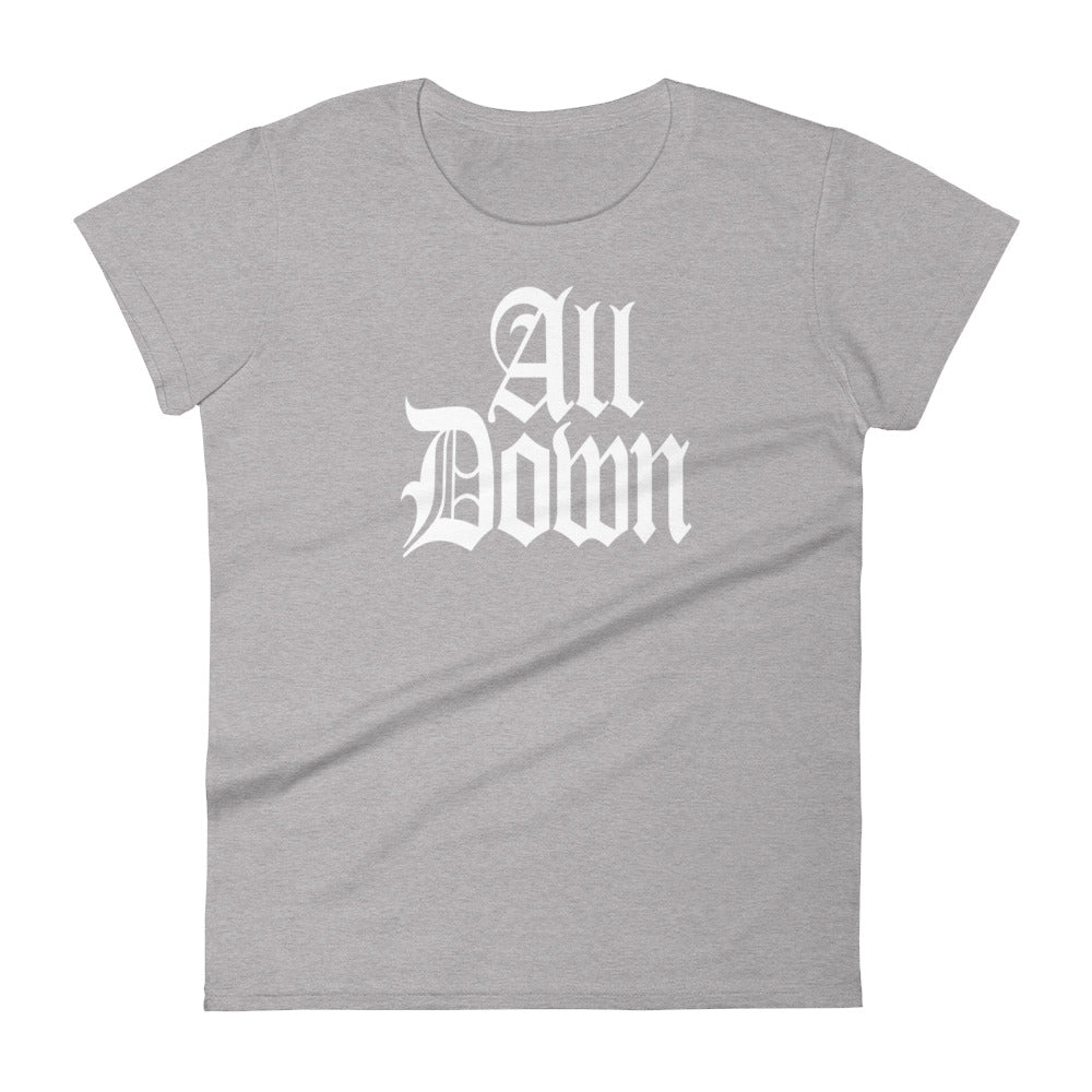 All Down Woman's Short Sleeve T-shirt