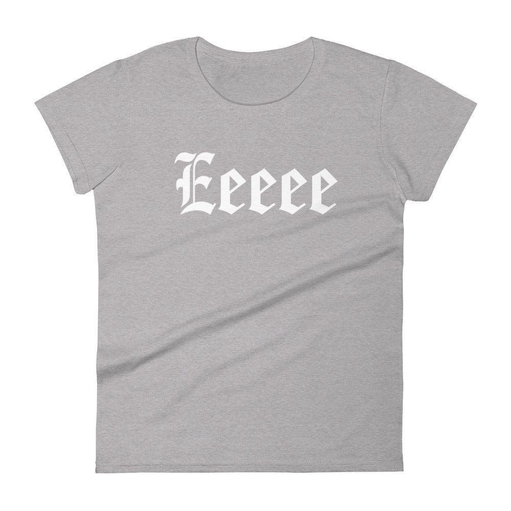 Eeeee! Woman's Short Sleeve T-shirt
