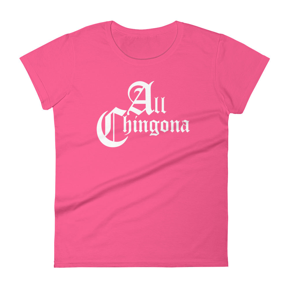 All Chingona Woman's Short Sleeve T-shirt