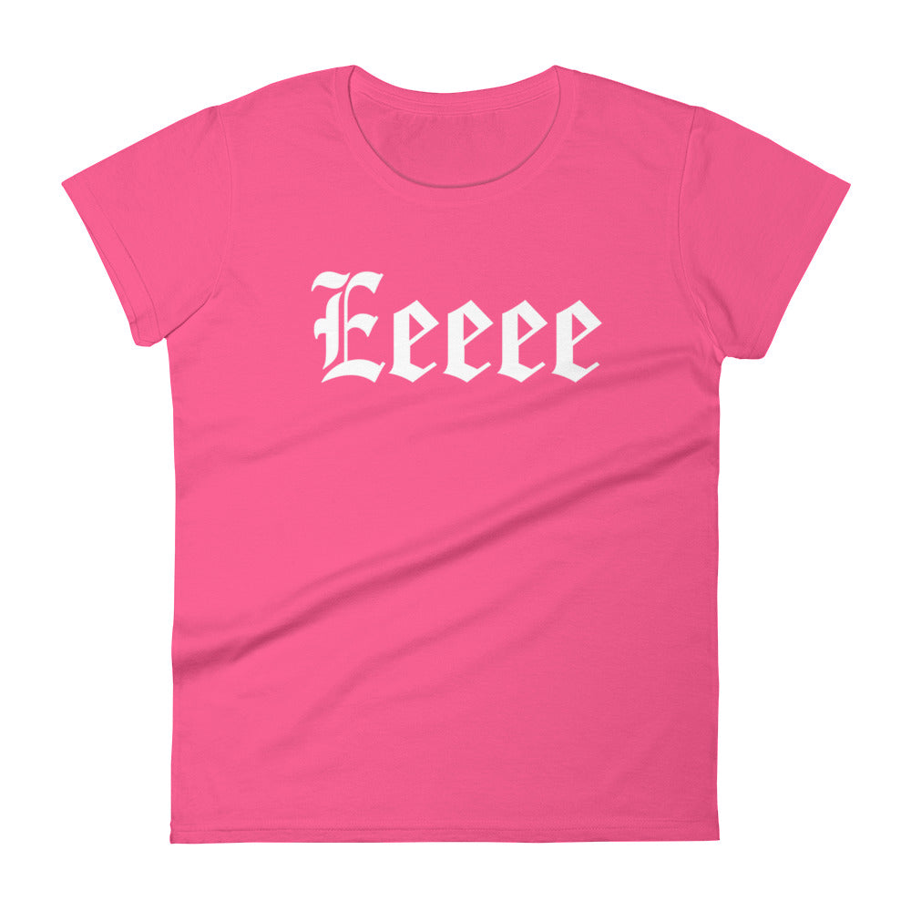 Eeeee! Woman's Short Sleeve T-shirt