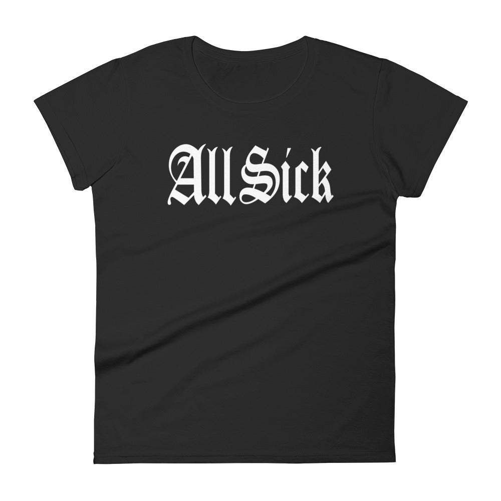 All Sick Woman's Short Sleeve T-shirt