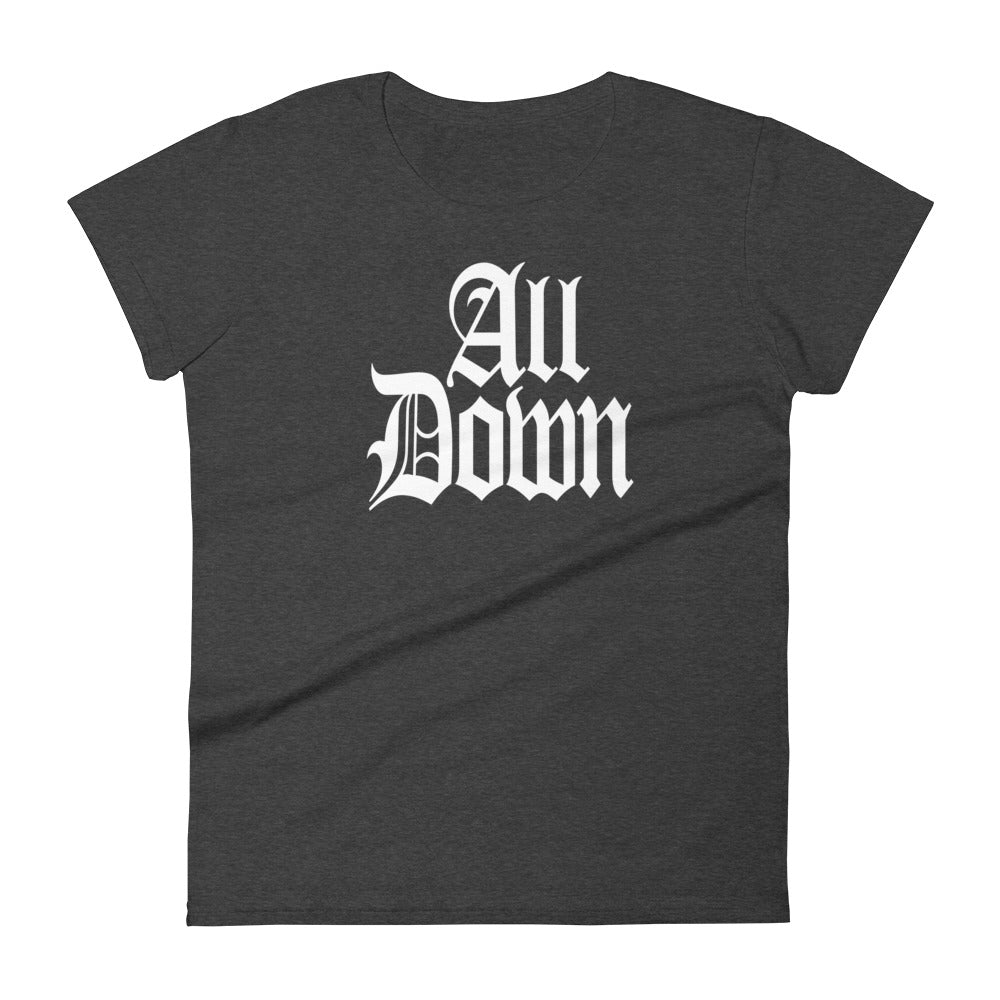 All Down Woman's Short Sleeve T-shirt